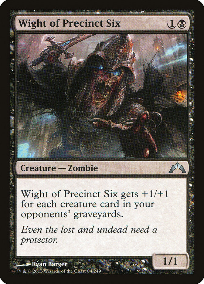 Wight of Precinct Six - Gatecrash (GTC)