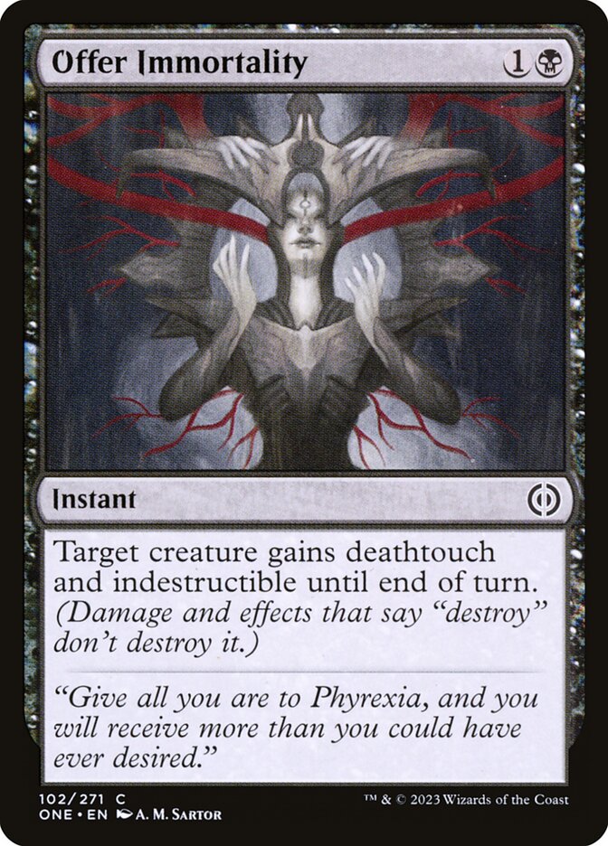 Offer Immortality - Phyrexia: All Will Be One (ONE)