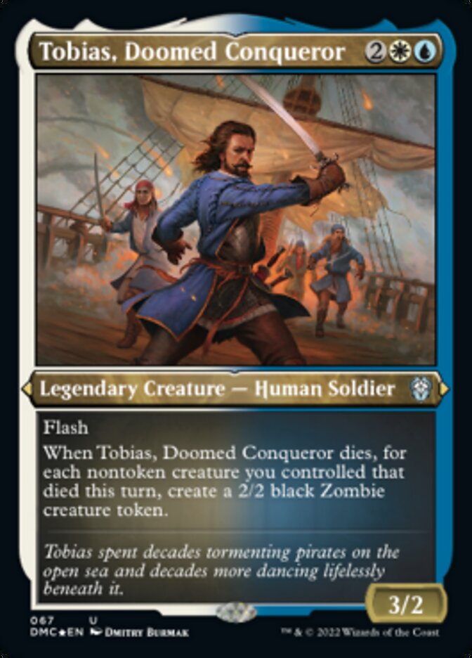 Tobias, Doomed Conqueror - [Etched Foil, Borderless] Dominaria United Commander (DMC)