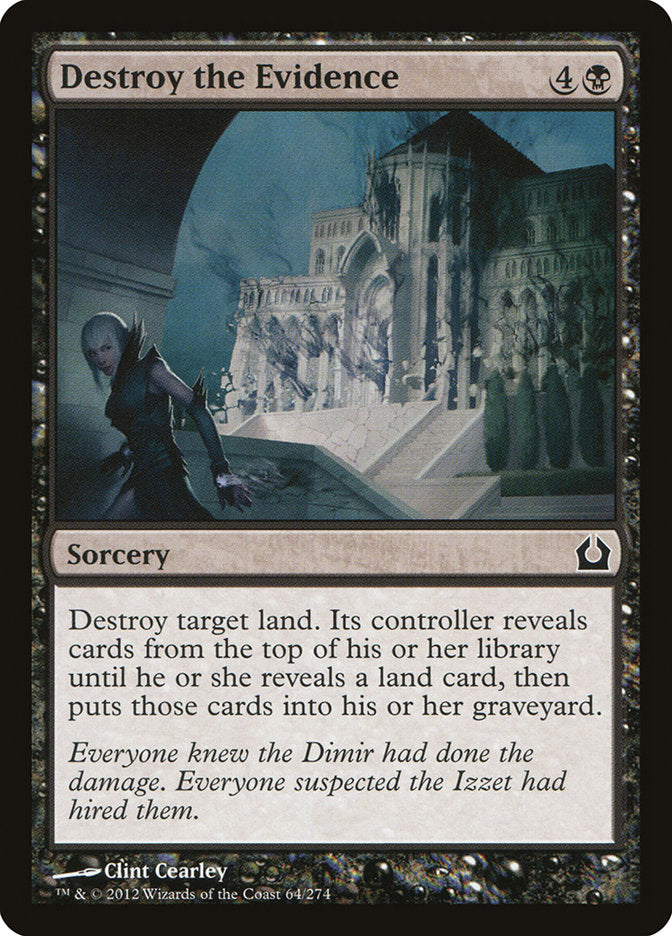 Destroy the Evidence - Return to Ravnica (RTR)