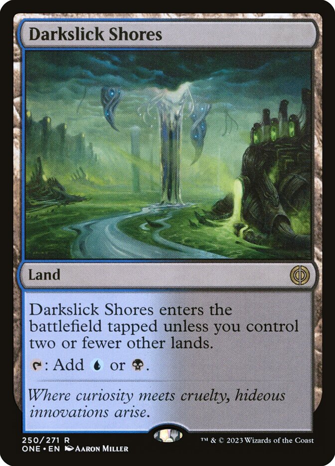 Darkslick Shores - [Foil] Phyrexia: All Will Be One (ONE)