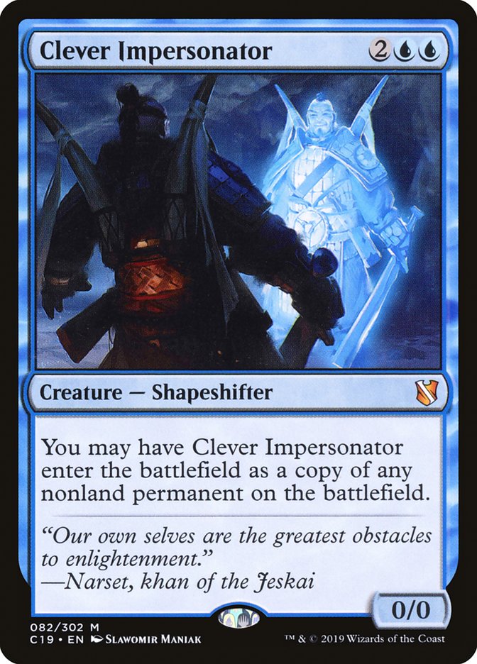 Clever Impersonator - Commander 2019 (C19)
