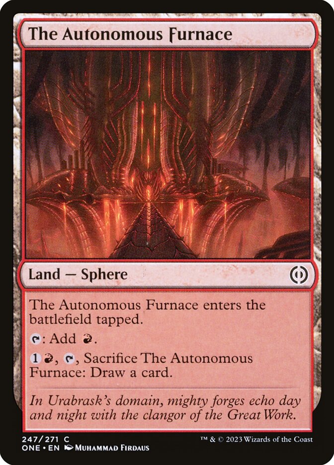 The Autonomous Furnace - [Foil] Phyrexia: All Will Be One (ONE)