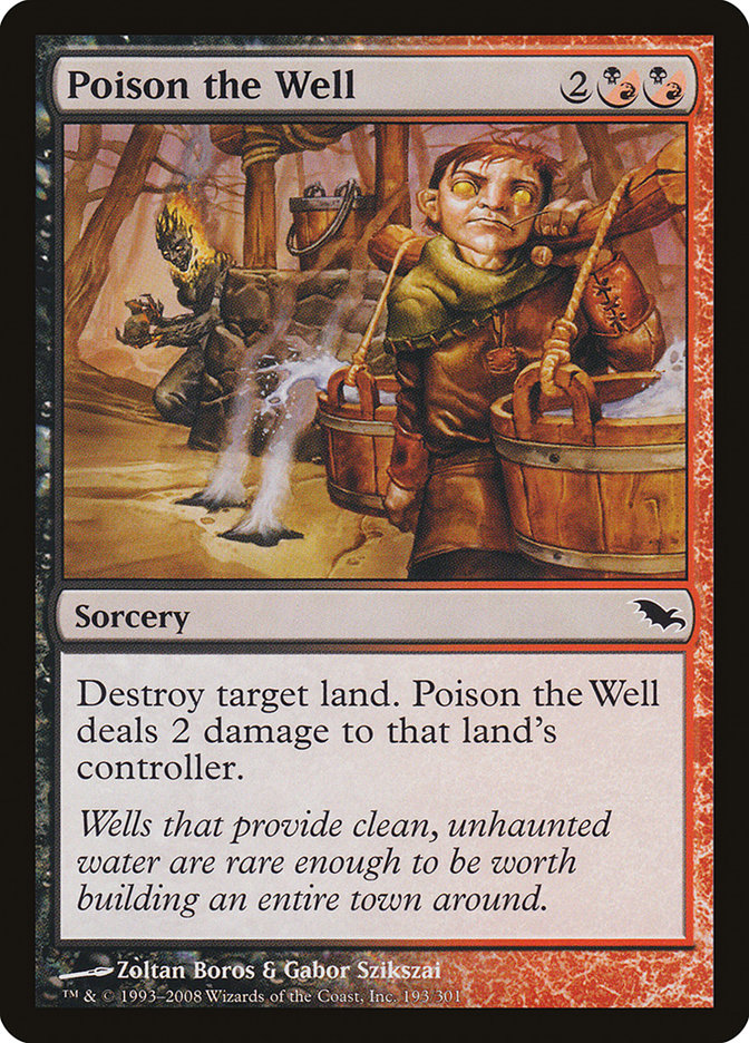 Poison the Well - Shadowmoor (SHM)