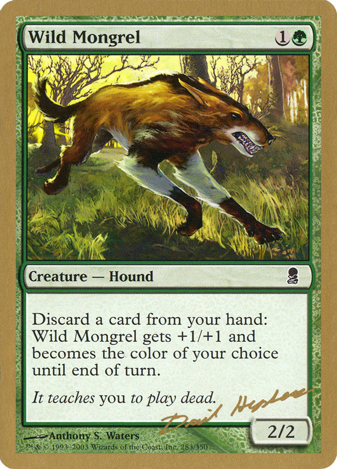 Wild Mongrel - World Championship Decks 2003 (WC03)