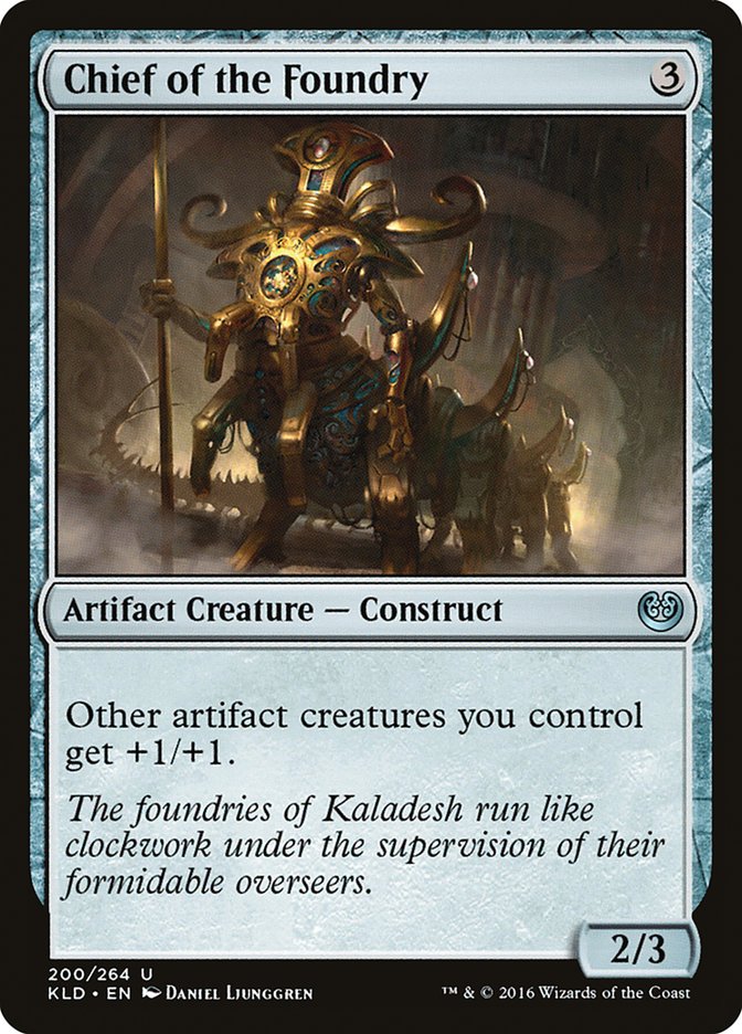 Chief of the Foundry - [Foil] Kaladesh (KLD)