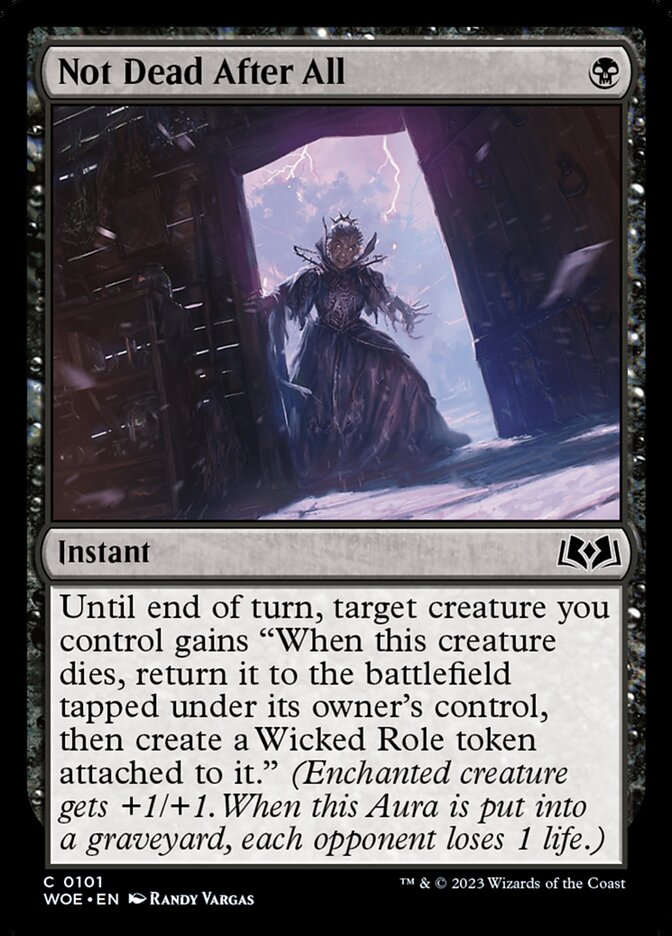Not Dead After All - [Foil] Wilds of Eldraine (WOE)