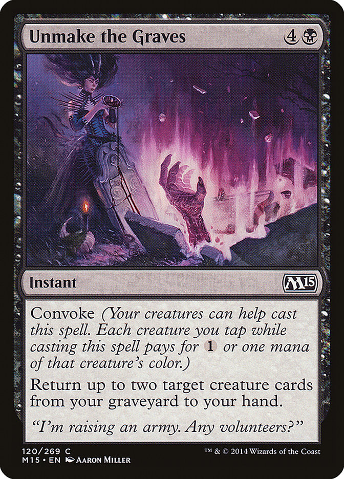Unmake the Graves - Magic 2015 (M15)