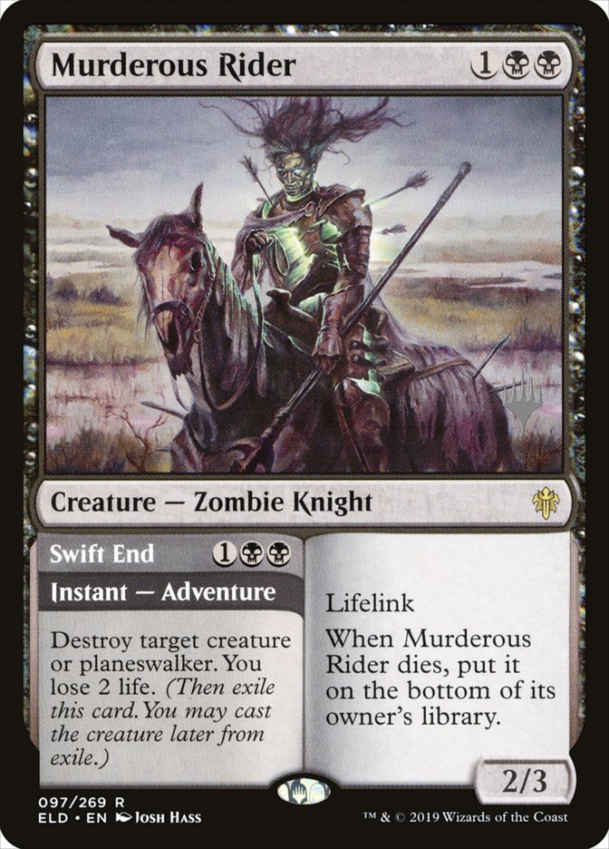 Murderous Rider // Swift End - [Promo] Throne of Eldraine Promos (PELD)