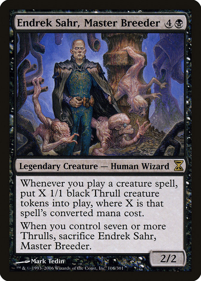 Endrek Sahr, Master Breeder - Time Spiral (TSP)