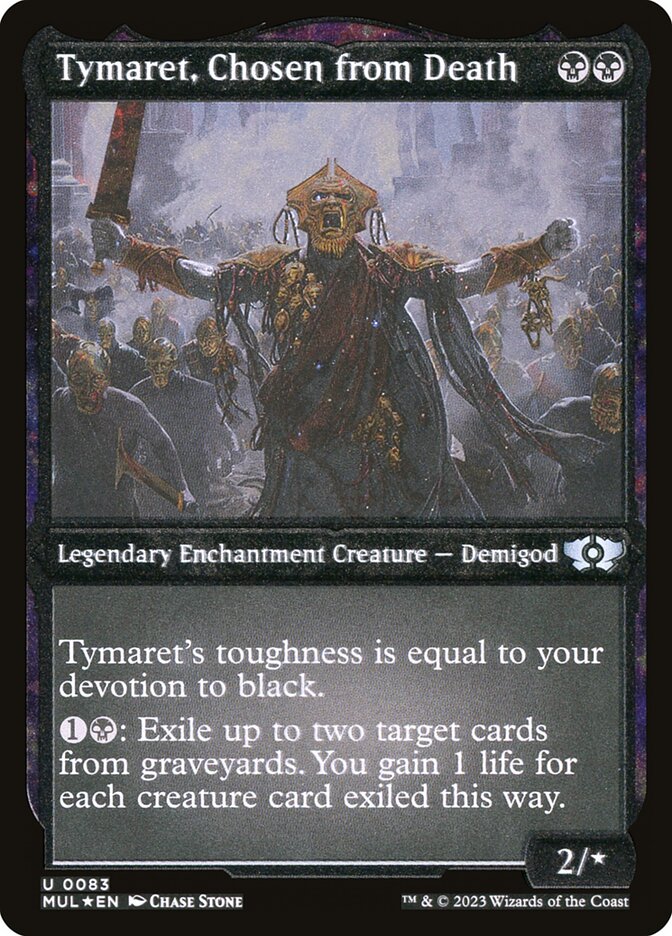 Tymaret, Chosen from Death - [Etched Foil] Multiverse Legends (MUL)