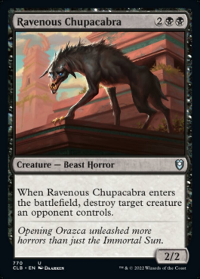 Ravenous Chupacabra - Commander Legends: Battle for Baldur's Gate (CLB)