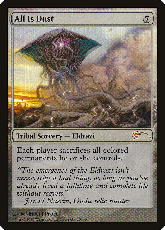 All Is Dust - [Foil, Promo] Grand Prix Promos (PGPX)