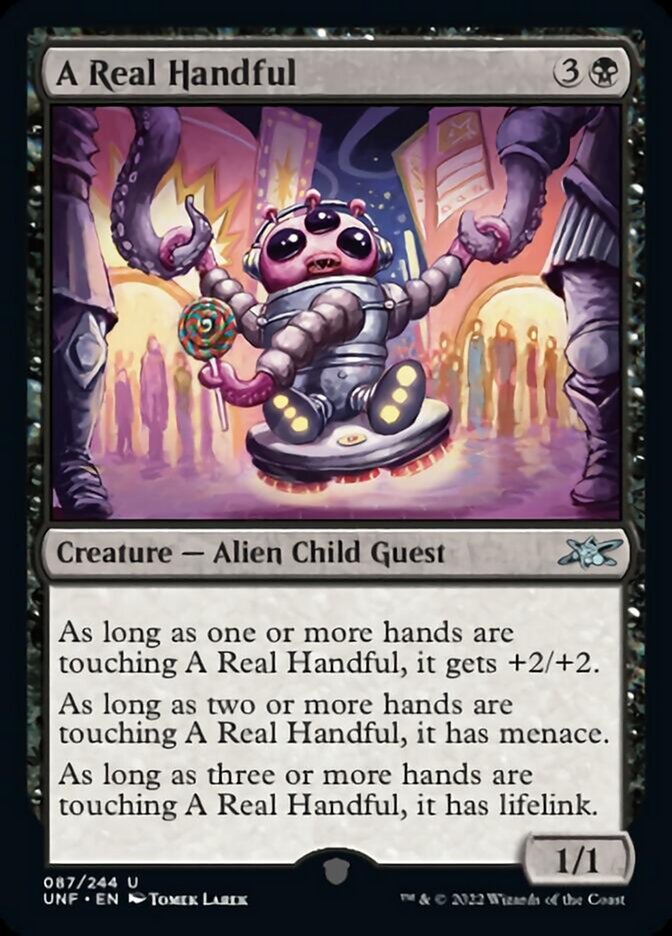 A Real Handful - [Foil] Unfinity (UNF)