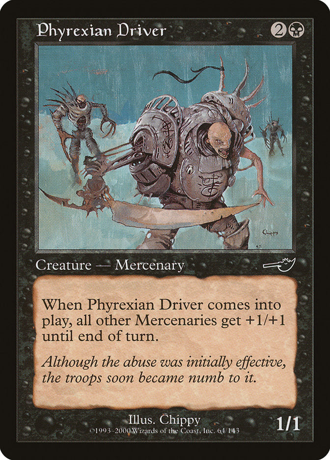 Phyrexian Driver - Nemesis (NEM)