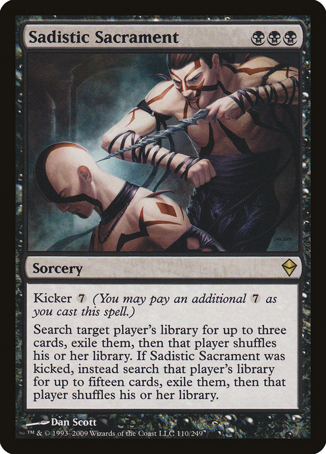Sadistic Sacrament - [Foil] Zendikar (ZEN)