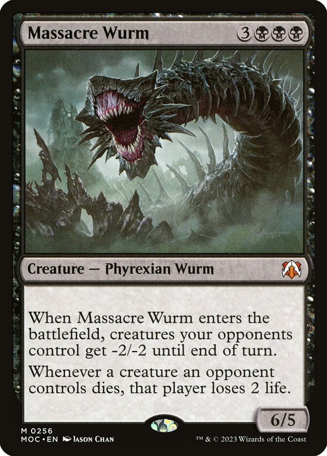 Massacre Wurm - March of the Machine Commander (MOC)