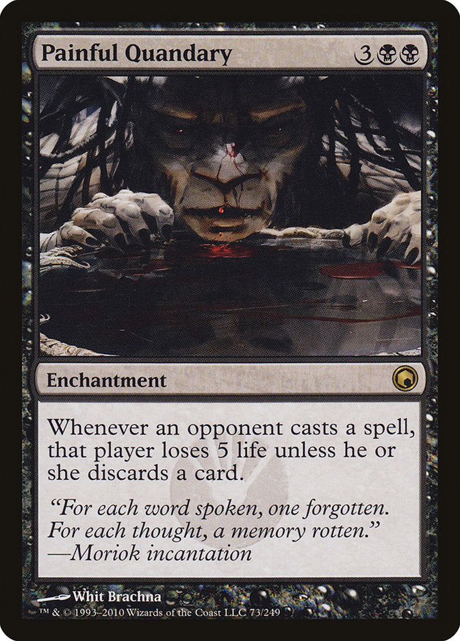 Painful Quandary - Scars of Mirrodin (SOM)